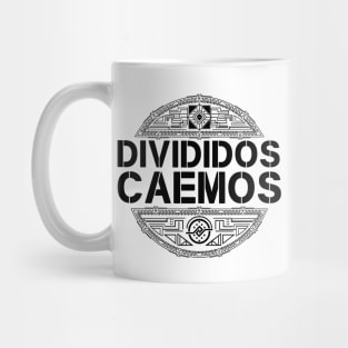 Divididos Caemos I Mug